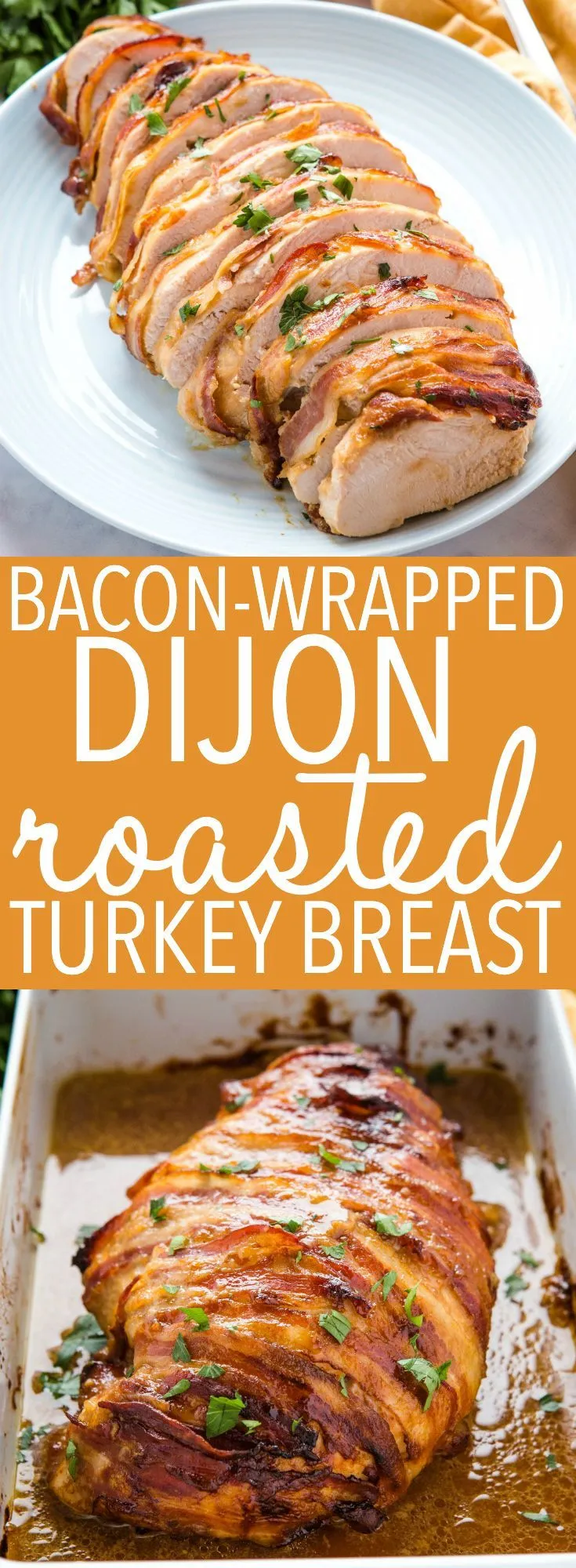 Bacon Wrapped Dijon Roast Turkey Breast