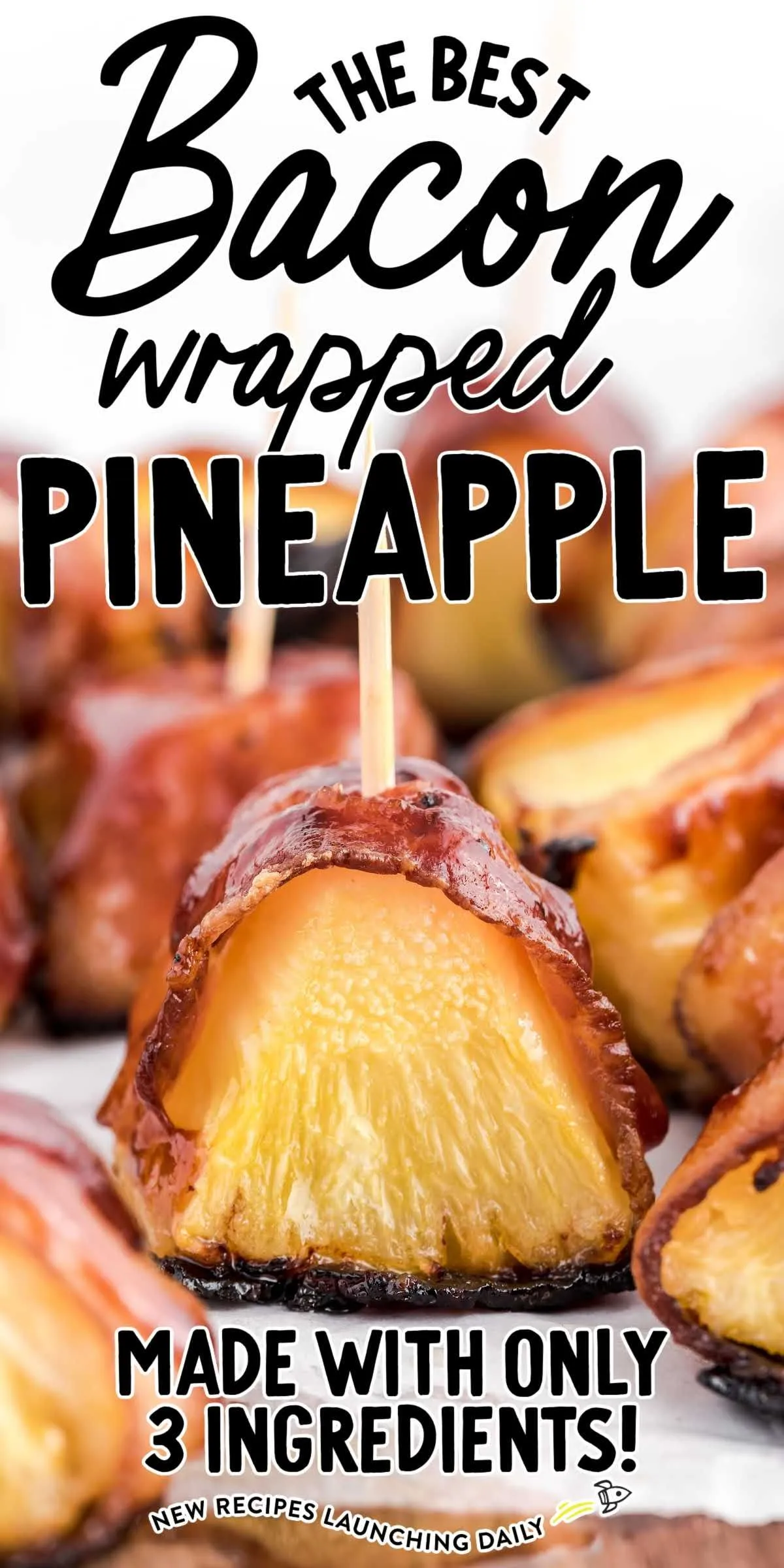 Brown Sugar Bacon Wrapped Pineapple Bites