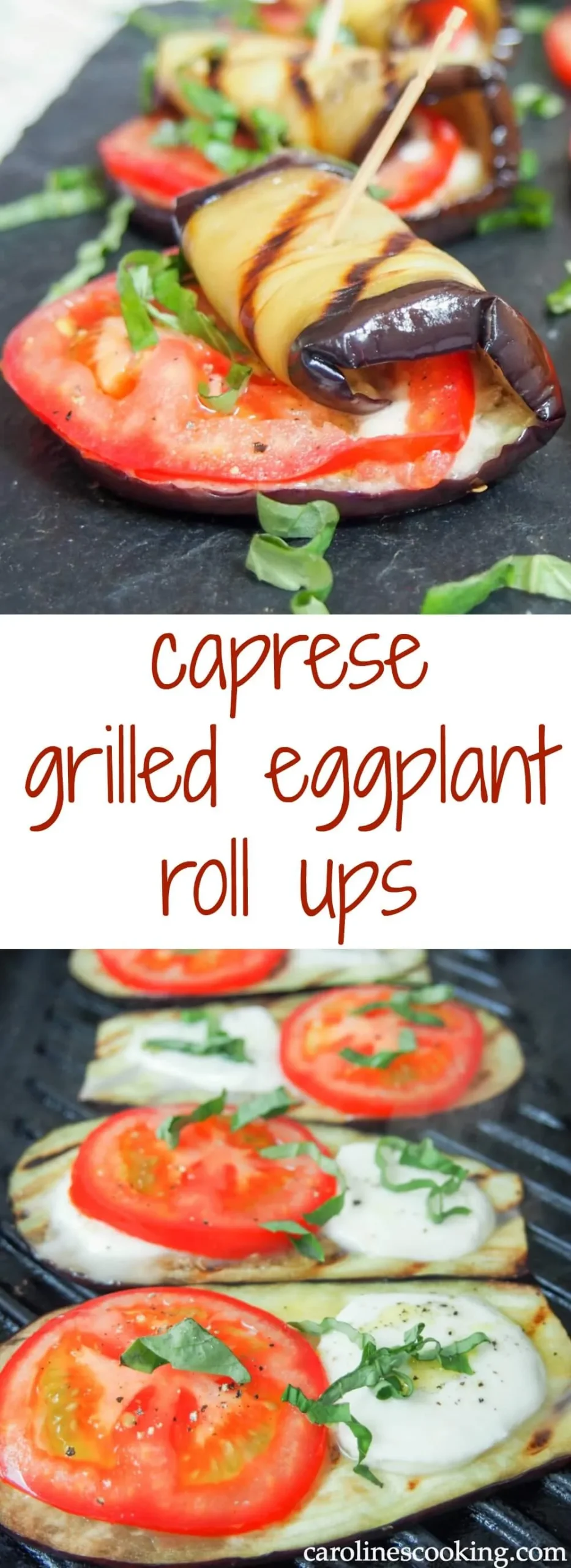 Caprese Grilled Eggplant Roll Ups