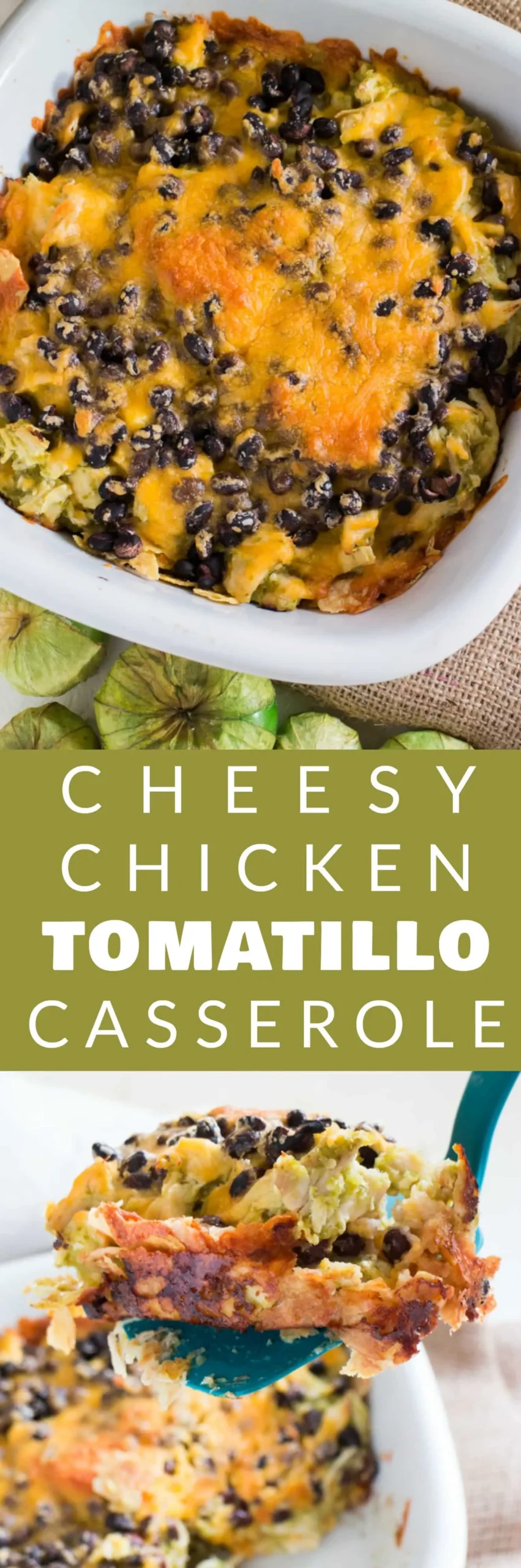 Cheesy Chicken Tomatillo Casserole
