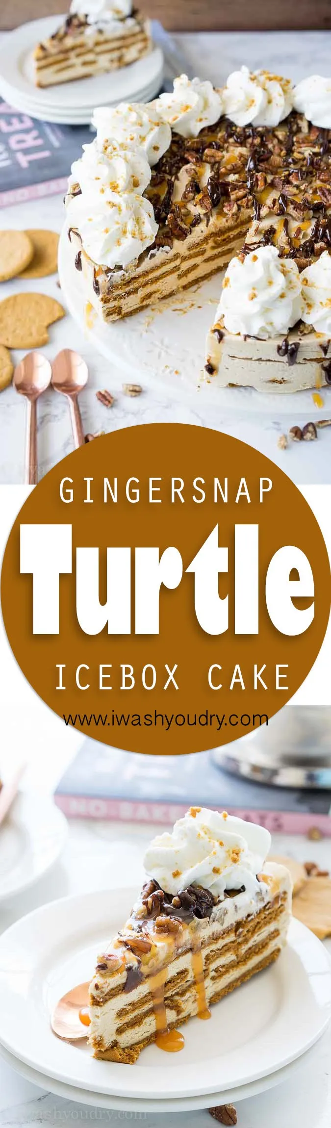 Easy No Bake Turtle Icebox Cake
