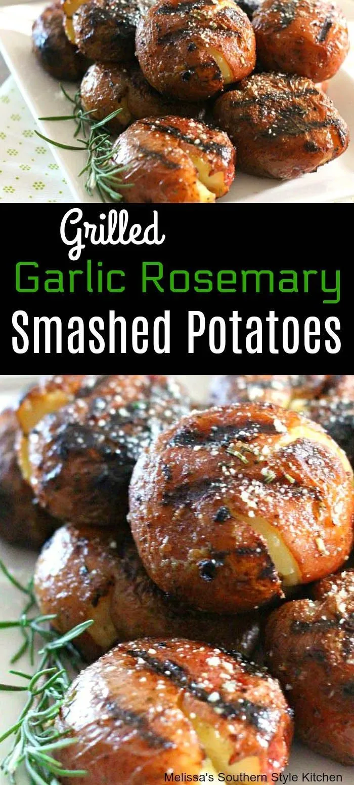 Grilled Garlic Rosemary Smashed Potatoes