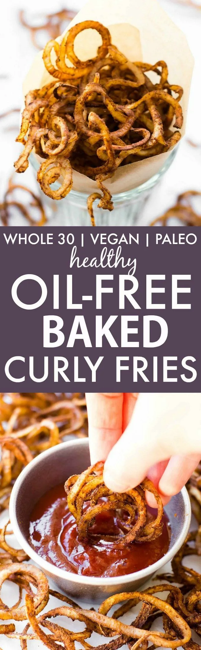 Healthy Oil Free Baked Curly Fries