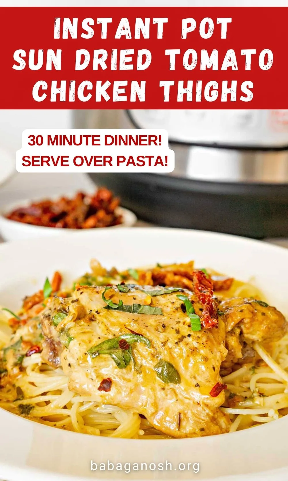 Instant Pot Creamy Sun Dried Tomatoes Chicken