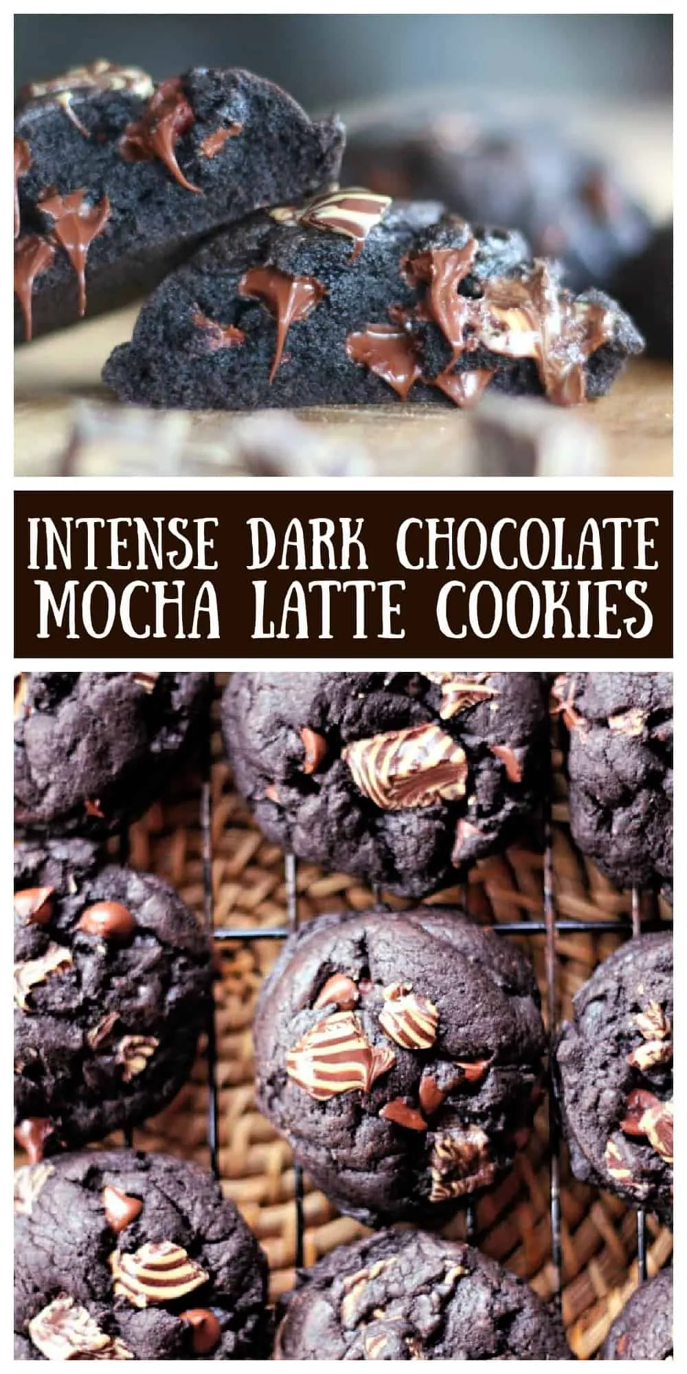 Intense Dark Chocolate Mocha Latte Cookies