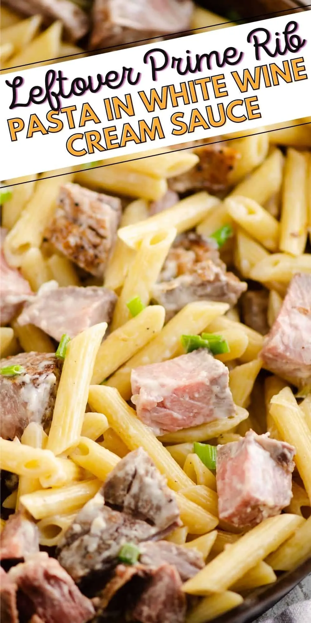 Leftover Prime Rib Pasta