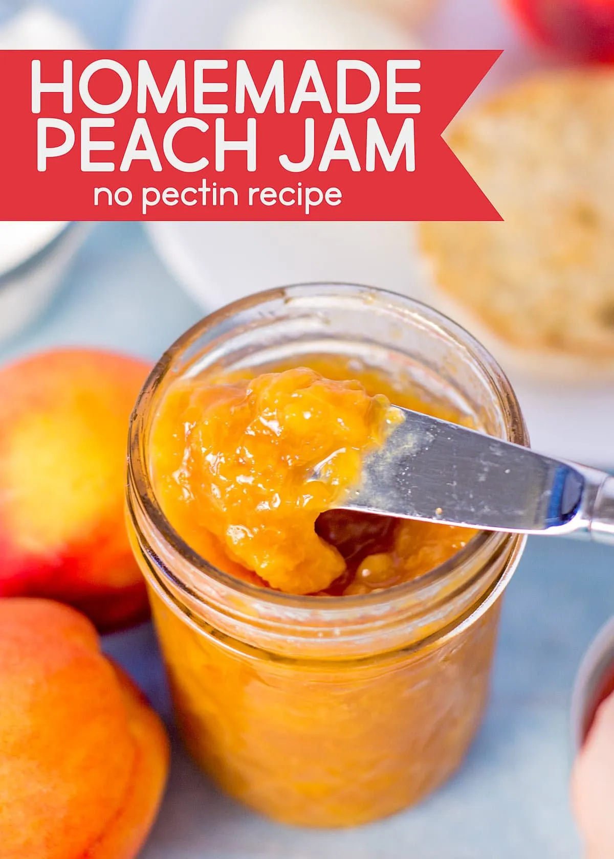 Peach Jam without Pectin