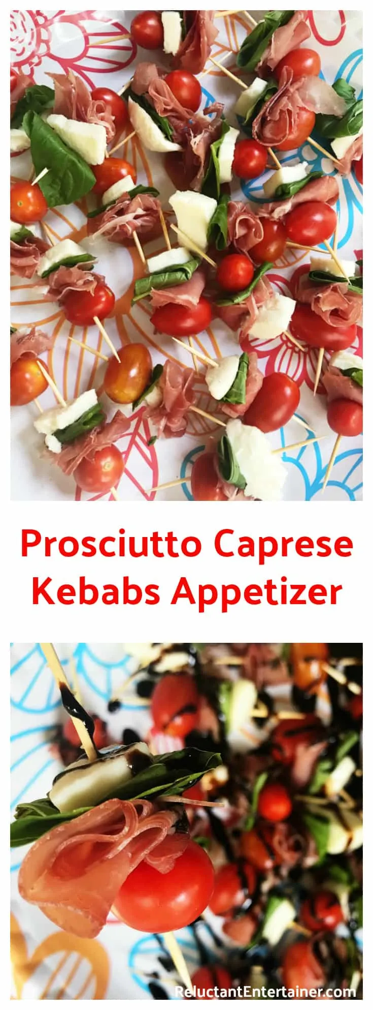 Prosciutto Caprese Kebabs Appetizer