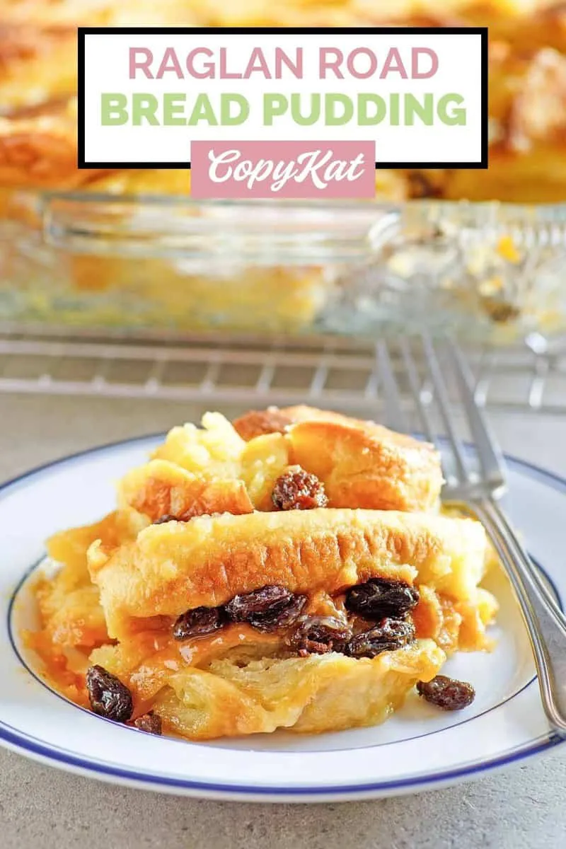 Raglan Row Bread and Butter Bread Pudding