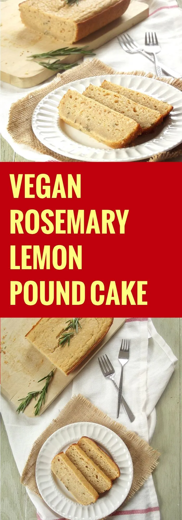 Rosemary Lemon Vegan Pound Cake