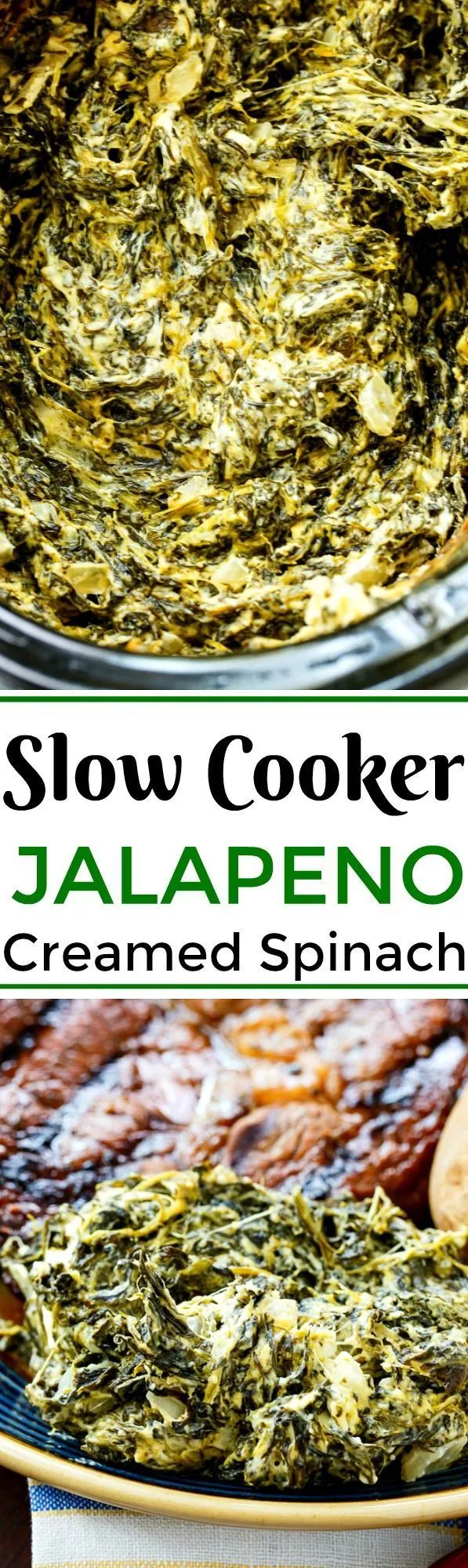 Slow Cooker Jalapeno Creamed Spinach