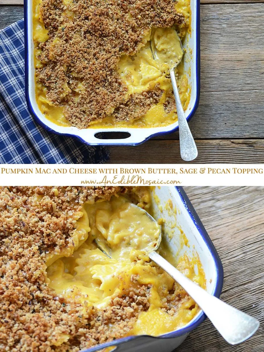 Spiced Pumpkin Mac and Cheese with Brown Butter Sage and Pecan Topping