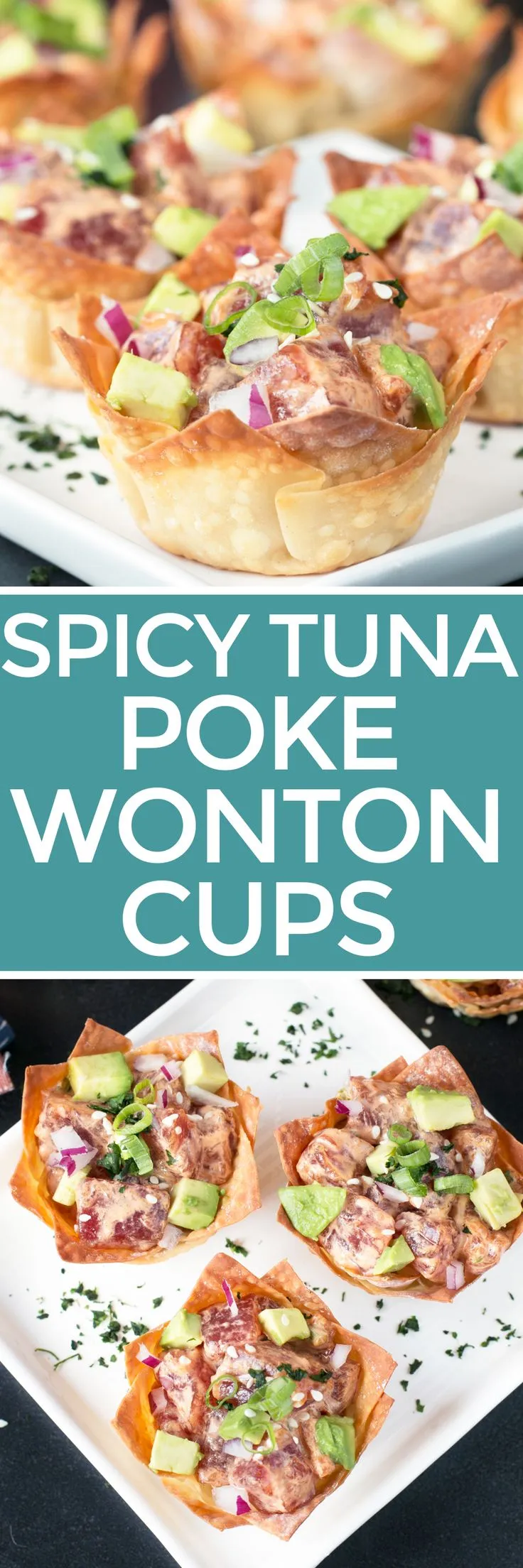 Spicy Tuna and Avocado Poke Wonton Cups
