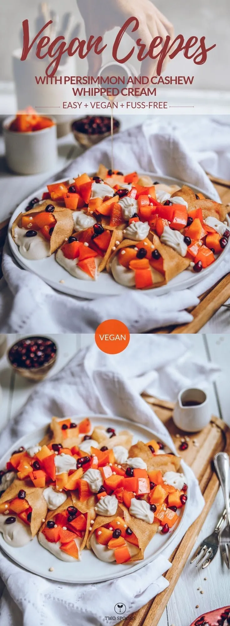 Vegan Crepes with Persimmon Cashew Whipped Cream